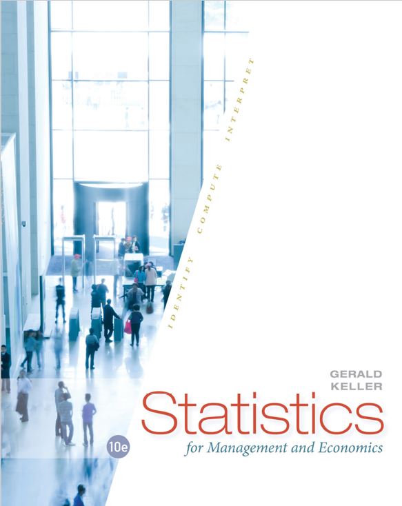 Statistics for Management and Economics, 10th Ed by Gerald Keller
