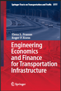 Engineering Economics and Finance for Transportation Infrastructure