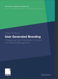 User Generated Branding
Integrating User Generated Content
into Brand Management