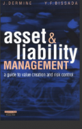 Asset & Liability Management: A Guide to Value Creation and Risk Control