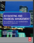 Accounting and Financial Management: Developments in the International Hospitality Industry