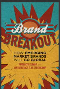 BRAND
BREAKOUT
HOW EMERGING
MARKET BRANDS
WILL GO GLOBAL