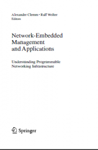 Network-Embedded Management and Applications: Understanding Programmable Networking Infrastructure