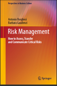 Risk Management: How to Assess, Transfer and Communicate Critical Risks