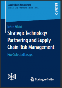 Strategic Technology Partnering and Supply Chain Risk Management