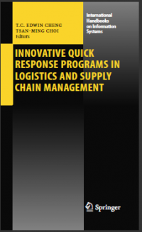 Innovative Quick Response Programs in Logistics and Supply Chain Management