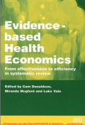 Evidence-based Health Economics: From effectiveness to efficiency in systematic review