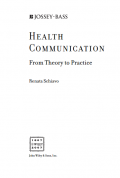 Health Communication From Theory to Practice