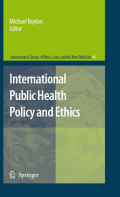 International Public Health Policy and Ethics