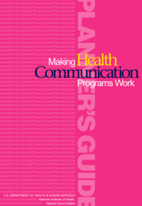 Making Health Communication Programs Work