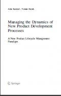 Managing the Dynamics of
New Product Development
Processes