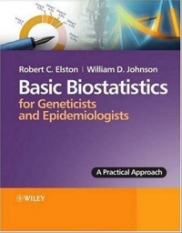 Basic Biostatistics
for Geneticists and
Epidemiologists