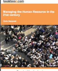 Managing the Human Resource in the 21st Century