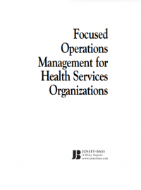 Focused Operations Management for Health Services Organizations