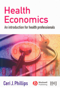 Health Economics: an introduction for health professionals