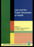 LAW AND THE PUBLIC DIMENSION OF HEALTH