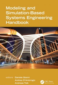 Modeling and Simulation-Based Systems Engineering Handbook