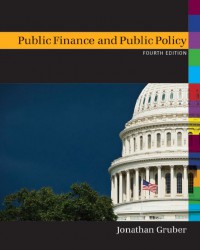 Public Finance and Public Policy - Jonathan Gruber - 4th ed