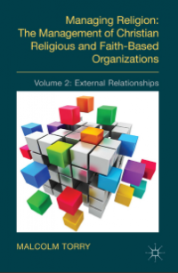 Image of Managing Religion: The Management of Christian Religious and Faith-Based Organizations